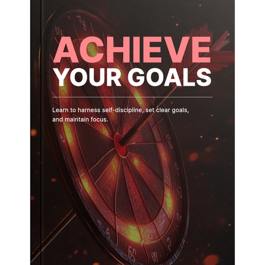 Achieve Your Goals - Bundle