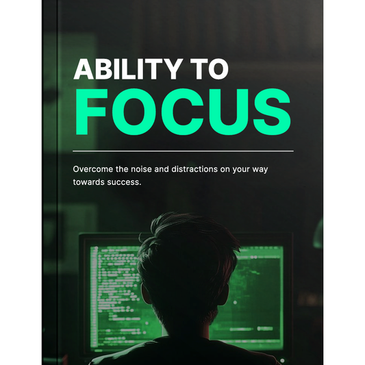 Ability to Focus