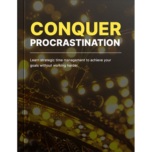 Conquer Procrastination