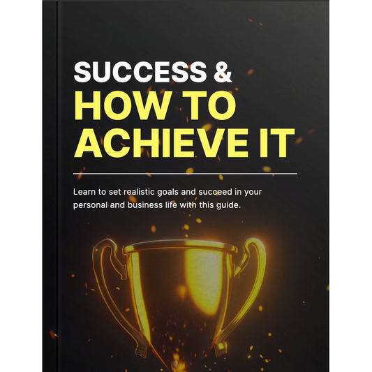 Success & How to Achieve it