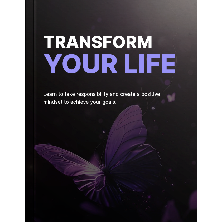 Transform Your Life