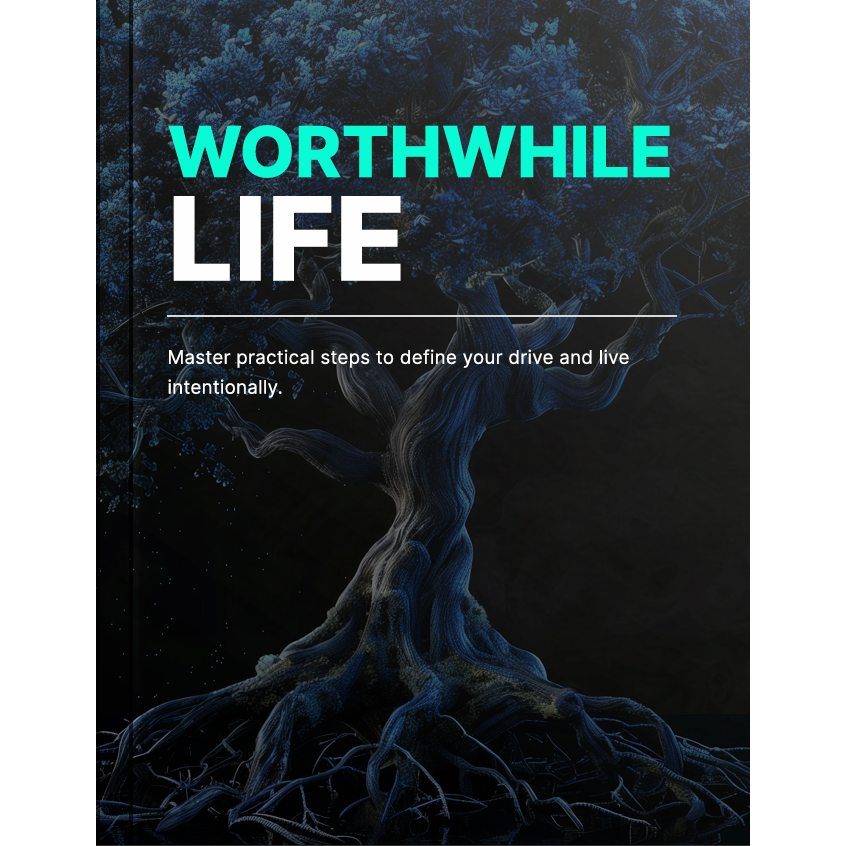 Worthwhile Life