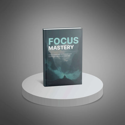 Focus Mastery